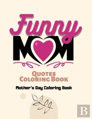 Mother'S Day Coloring Book