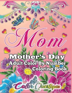 Bertrand.pt - Mother'S Day Coloring Book -Mom- Adult Color By Number