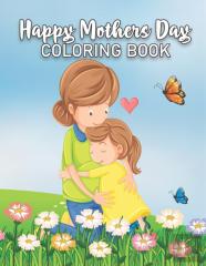 Mothers Day Coloring Book