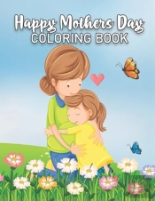 Mothers Day Coloring Book