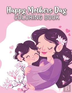 Bertrand.pt - Mothers Day Coloring Book
