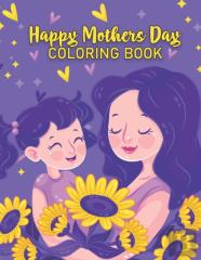 Mothers Day Coloring Book