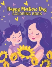 Mothers Day Coloring Book
