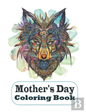Mother'S Day Coloring Book