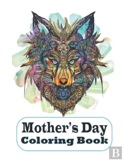 Bertrand.pt - Mother'S Day Coloring Book