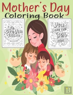 Bertrand.pt - Mother'S Day Coloring Book