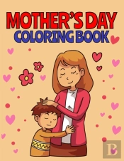 Mother'S Day Coloring Book
