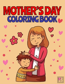 Bertrand.pt - Mother'S Day Coloring Book