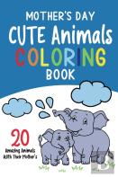 Mother'S Day Cute Animals Coloring Book