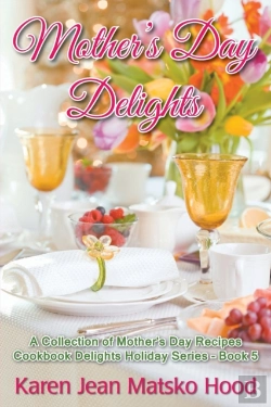 Bertrand.pt - Mother'S Day Delights Cookbook