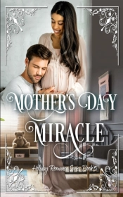 Mother'S Day Miracle