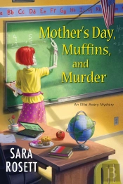Mother'S Day, Muffins, And Murder
