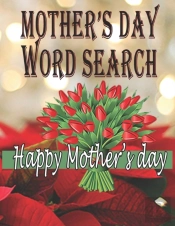 Mother'S Day Word Search