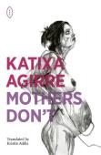 Mothers Don'T