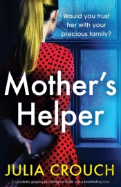 Mother'S Helper: A Completely Gripping P