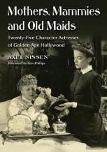 Mothers, Mammies And Old Maids