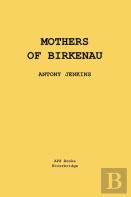 Mothers Of Birkenau