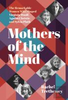 Mothers Of The Mind
