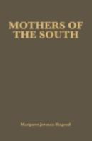 Mothers Of The South