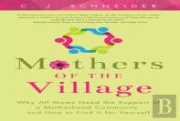 Mothers Of The Village