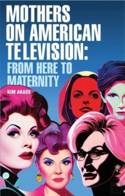 Bertrand.pt - Mothers On American Television