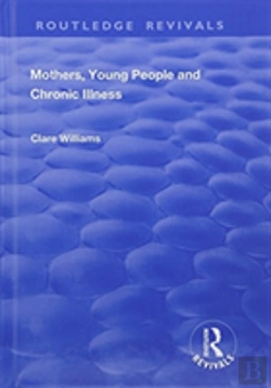 Bertrand.pt - Mothers, Young People And Chronic Illness