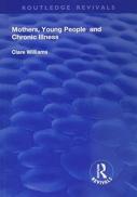 Mothers, Young People And Chronic Illness
