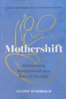 Mothershift