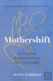 Mothershift