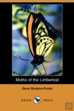 Bertrand.pt - Moths Of The Limberlost (Dodo Press)