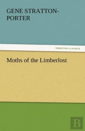 Moths Of The Limberlost