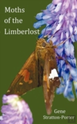 Bertrand.pt - Moths Of The Limberlost With Original Photographs (But In Bw)