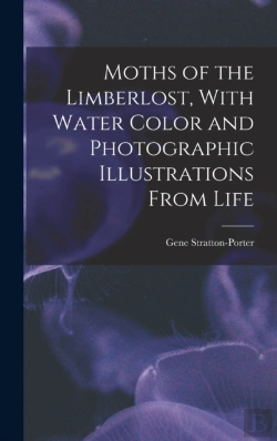 Bertrand.pt - Moths Of The Limberlost, With Water Color And Photographic Illustrations From Life