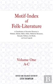 Motif-Index Of Folk-Literature, Volume 1