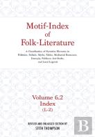 Motif-Index Of Folk-Literature, Volume 6.2