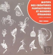 Motifs Des Créatures Imaginaires Et Monde Étranges