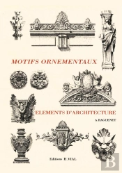 Motifs Ornementaux ; Elements D'Architecture