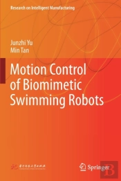 Motion Control Of Biomimetic Swimming Robots