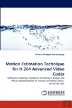 Bertrand.pt - Motion Estimation Technique For H.264 Advanced Video Coder