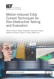 Motion-Induced Eddy Current Techniques For Non-Destructive Testing And Evaluation