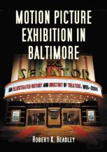 Motion Picture Exhibition In Baltimore