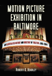 Motion Picture Exhibition In Baltimore