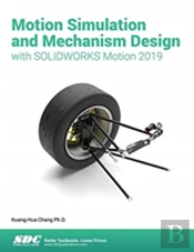 Motion Simulation & Mechanism Design With Solidworks Motion 2019