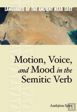 Bertrand.pt - Motion, Voice, And Mood In The Semitic Verb