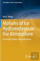 Motions Of Ice Hydrometeors In The Atmosphere