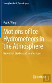 Motions Of Ice Hydrometeors In The Atmosphere