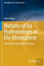 Motions Of Ice Hydrometeors In The Atmosphere