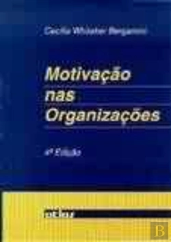 Bertrand.pt - Motivação nas Organizações