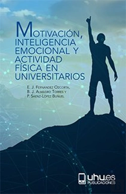 Bertrand.pt - Motivación, Inteligencia Emocional Y Actividad Física En Universitarios