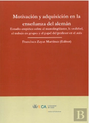 Motivación Y Adquisición En La Enseñanza Del Alemán.